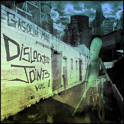 23.GasolineMonk-DislocatedJointsVol.1