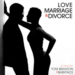 23. Toni Braxton & Babyface - Love, Marriage, & Divorce